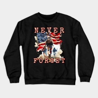 Never Forget Crewneck Sweatshirt